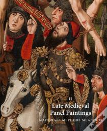 Late Medieval Panel Paintings. Volume 2