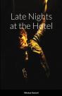 Late Nights At The Hotel - Preview