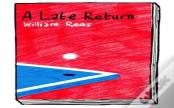 Late Return, A