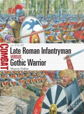 Late Roman Infantryman Vs Gothic Warrior
