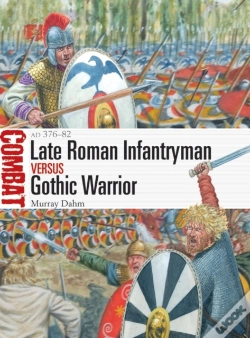 Capa do artigo Late Roman Infantryman Vs Gothic Warrior