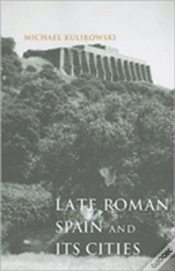 Capa do artigo Late Roman Spain And Its Cities