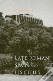 Capa do artigo Late Roman Spain And Its Cities