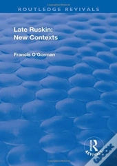Late Ruskin: New Contexts