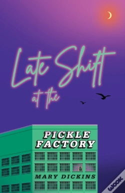 Capa do artigo Late Shift At The Pickle Factory