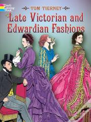Late Victorian And Edwardian Fashions