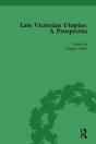 Late Victorian Utopias: A Prospectus, Volume 4 - Preview