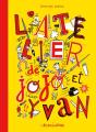 L'Atelier De Jojo Et Yvan - Preview