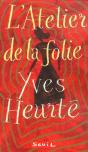 L'Atelier De La Folie - Preview