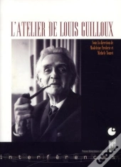 L'Atelier De Louis Guilloux