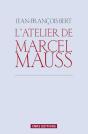 L'Atelier De Marcel Mauss ; Un Anthropologue Paradoxal - Preview