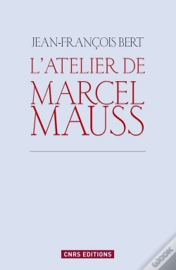 Capa do artigo L'Atelier De Marcel Mauss ; Un Anthropologue Paradoxal