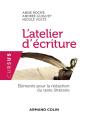 L'Atelier D'Écriture ; Éléments Pour La Rédaction Du Texte Littéraire - Preview