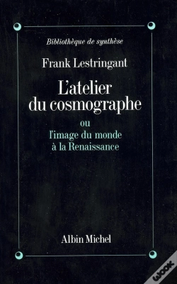 Capa do artigo L'Atelier Du Cosmographe ; Ou L'Image Du Monde À La Renaissance