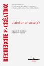 L'Atelier En Acte(S) - Preview