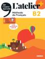 L'Atelier + : Fle ; B2 - Preview