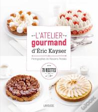L'Atelier Gourmand D'Eric Kayser