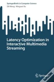 Capa do artigo Latency Optimization In Interactive Multimedia Streaming