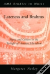 Lateness And Brahms