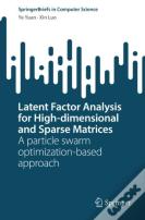 Latent Factor Analysis For High-Dimensional And Sparse Matrices