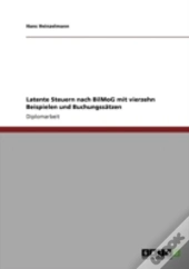 Latente Steuern Nach Bilmog Mit Vierzehn Beispielen Und Buchungssaã‚Â¤Tzen