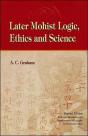 Later Mohist Logic, Ethics, And Science - Preview