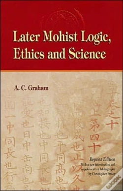 Capa do artigo Later Mohist Logic, Ethics, And Science