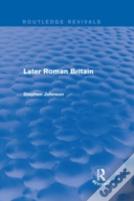 Later Roman Britain (Routledge Revivals)