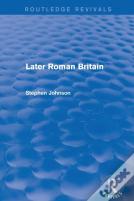 Later Roman Britain (Routledge Revivals)