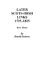 Later Scots-Irish Links, 1725-1825: Part - Preview