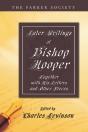 Later Writings Of Bishop Hooper - Preview