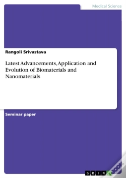 Capa do artigo Latest Advancements, Application And Evolution Of Biomaterials And Nanomaterials