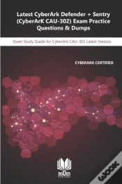 Capa do artigo Latest Cyberark Defender + Sentry (Cyberark Cau-302) Exam Practice Questions & Dumps