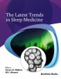 Latest Trends In Sleep Medicine - Preview