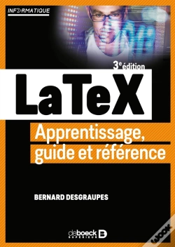 Capa do artigo Latex ; Apprentissage, Guide Et Référence (2e Édition)