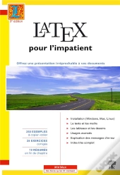 Latex Pour L'Impatient (3e Édition)