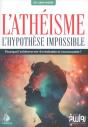 L'Athéisme : L'Hypothèse Impossible - Preview