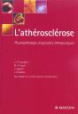 L'Atherosclerose : Physiopathologie, Diagnostics, Therapeutiques - Preview