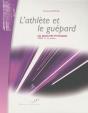 L'Athlète Et Le Guépard T.2 ; Les Qualités Physiques : La Vitesse - Preview