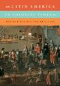Latin America In Colonial Times: Volume 1 - Preview