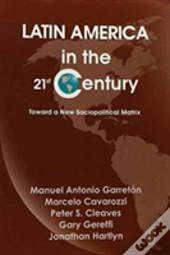 Latin America In The Twenty-First Century