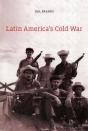 Latin Americaâ€™S Cold War - Preview