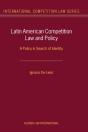 Latin American Competition Law And Policy - Preview