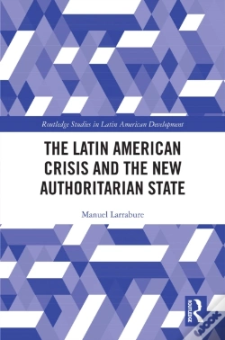 Capa do artigo Latin American Crisis And The New Authoritarian State