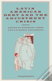 Latin American Debt And The Adjustment Crisis