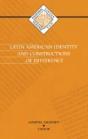 Latin American Identity And Constructions Of Difference - Preview
