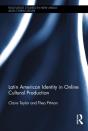 Latin American Identity In Online Cultural Production - Preview
