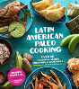 Latin American Paleo Cooking - Preview