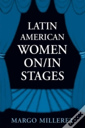 Capa do artigo Latin American Women On/In Stages