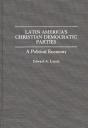 Latin America'S Christian Democratic Parties - Preview